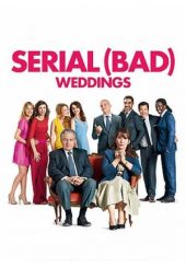 Nonton film Serial (Bad) Weddings (2014) terbaru