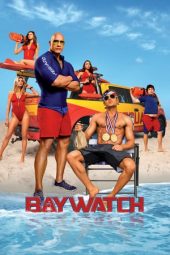 Nonton film Baywatch (2017) terbaru