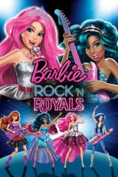 Nonton film Barbie in Rock ‘N Royals (2015) terbaru