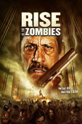 Nonton film Rise of the Zombies (2012) terbaru