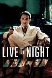 Nonton film Live by Night (2016) terbaru