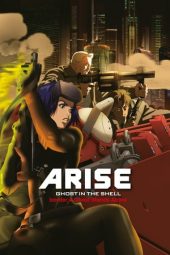 Nonton film Ghost in the Shell Arise – Border 4: Ghost Stands Alone (2014) terbaru