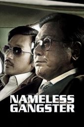 Nonton film Nameless Gangster (2012) terbaru