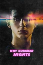 Nonton film Hot Summer Nights (2018) terbaru