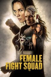 Nonton film Female Fight Squad (2017) terbaru