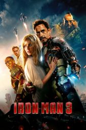 Nonton film Iron Man 3 (2013) terbaru