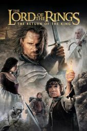 Nonton film The Lord of the Rings: The Return of the King (2003) terbaru