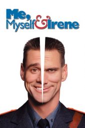Nonton film Me, Myself & Irene (2000) terbaru
