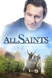 Nonton film All Saints (2017) terbaru