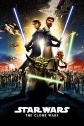 Nonton film Star Wars: The Clone Wars (2008) terbaru