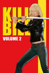 Nonton film Kill Bill: Vol. 2 (2004) terbaru