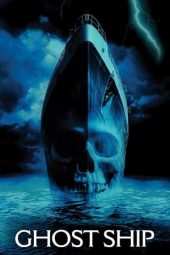 Nonton film Ghost Ship (2002) terbaru