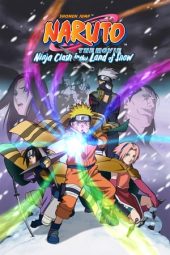 Nonton film Naruto the Movie: Ninja Clash in the Land of Snow (2004) terbaru