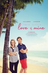 Nonton film This Little Love of Mine (2021) terbaru