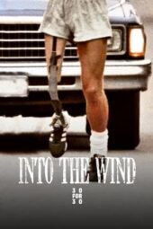Nonton film Into the Wind (2010) terbaru