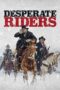 Nonton film Desperate Riders (2022) terbaru