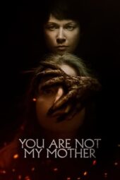 Nonton film You Are Not My Mother (2022) terbaru