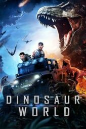 Nonton film Dinosaur World (2020) terbaru