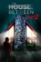 Nonton film The House In Between: Part 2 (2022) terbaru