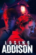 Nonton film Losing Addison (2022) terbaru
