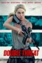 Nonton film Double Threat (2022) terbaru
