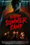 Nonton film Bloody Summer Camp (2021) terbaru