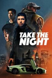 Nonton film Take the Night (2022) terbaru