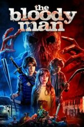 Nonton film The Bloody Man (2020) terbaru