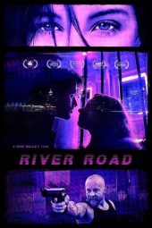 Nonton film River Road (2021) terbaru