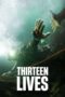 Nonton film Thirteen Lives (2022) terbaru