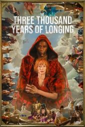 Nonton film Three Thousand Years of Longing (2022) terbaru