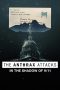 Nonton film The Anthrax Attacks: In the Shadow of 9/11 (2022) terbaru