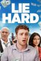 Nonton film Lie Hard (2022) terbaru
