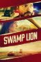 Nonton film Swamp Lion (2021) terbaru