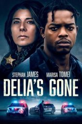 Nonton film Delia’s Gone (2022) terbaru