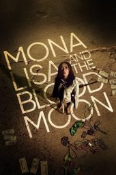 Nonton film Mona Lisa and the Blood Moon (2022) terbaru