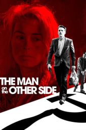 Nonton film The Man on the Other Side (2021) terbaru