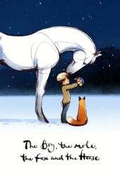 Nonton film The Boy, the Mole, the Fox and the Horse (2022) terbaru