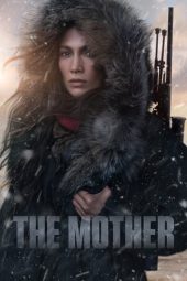 Nonton film The Mother (2023) terbaru